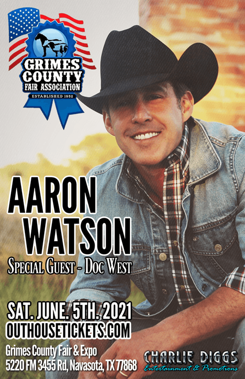 Grimes County Fair with Aaron Watson Grimes County Fairgrounds and